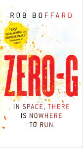 Title: Zero-G, Author: Rob Boffard