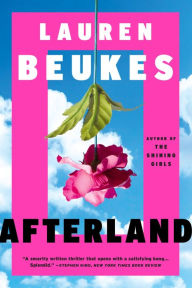 Title: Afterland, Author: Lauren Beukes