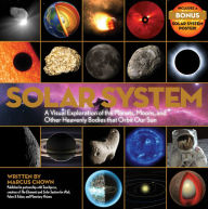 Title: Solar System: A Visual Exploration of the Planets, Moons, and Other Heavenly Bodies that Orbit Our Sun, Author: Marcus Chown