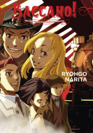 Title: Baccano!, Vol. 3 (light novel): 1931 The Grand Punk Railroad: Express, Author: Ryohgo Narita