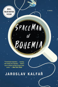 Title: Spaceman of Bohemia, Author: Jaroslav Kalfar