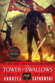 Ebook files download The Tower of Swallows  by Andrzej Sapkowski, David French, Andrzej Sapkowski, David French