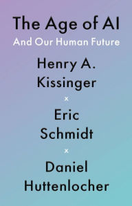 Audio books download free for ipod The Age of AI: And Our Human Future 9780316273800 by Henry A Kissinger, Eric Schmidt, Daniel Huttenlocher CHM (English literature)