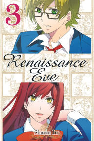Title: Renaissance Eve, Vol. 3, Author: Shamu Ito