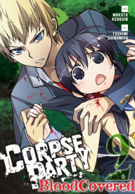 Title: Corpse Party: Blood Covered, Vol. 2, Author: Makoto Kedouin