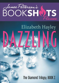 Title: Dazzling, Author: James Patterson