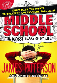 Middle School: The Worst Years of My Life (B&N Exclusive Edition)