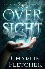 Title: The Oversight, Author: Charlie Fletcher
