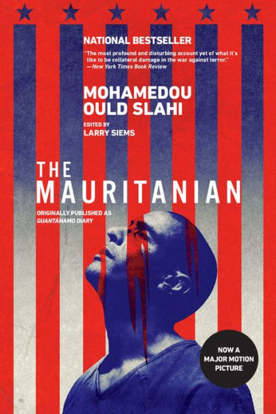 The Mauritanian (originally published as Guantánamo Diary)