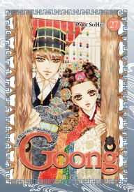 Title: Goong, Vol. 27: The Royal Palace, Author: So Hee Park