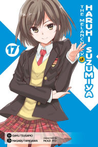 Title: The Melancholy of Haruhi Suzumiya, Volume 17, Author: Nagaru Tanigawa