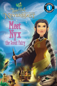 Title: Disney Fairies: Tinker Bell and the Legend of the NeverBeast: Meet Nyx the Scout Fairy, Author: Jennifer Fox