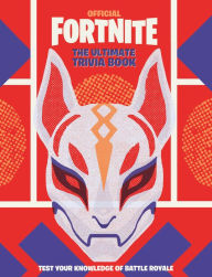 Download a book from google play FORTNITE (Official): The Ultimate Trivia Book