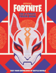 Title: FORTNITE (Official): The Ultimate Trivia Book, Author: Epic Games