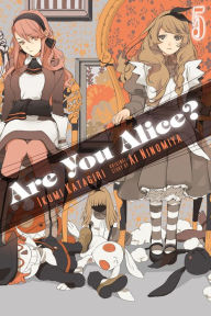 Title: Are You Alice?, Vol. 5, Author: Ikumi Katagiri