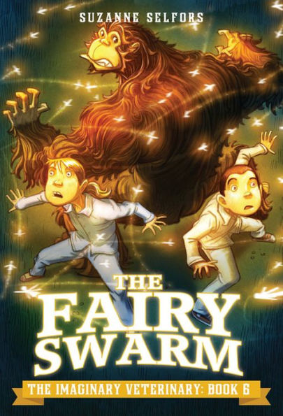 The Fairy Swarm (The Imaginary Veterinary Series #6)
