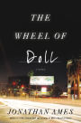 The Wheel of Doll: A Novel