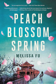 Free download audio books Peach Blossom Spring: A Novel