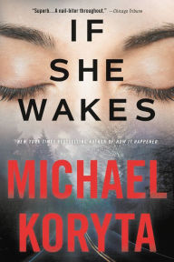 Title: If She Wakes, Author: Michael Koryta