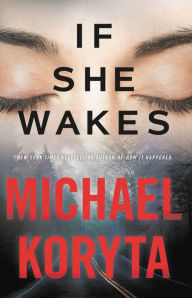 Download ebook pdf If She Wakes by Michael Koryta in English