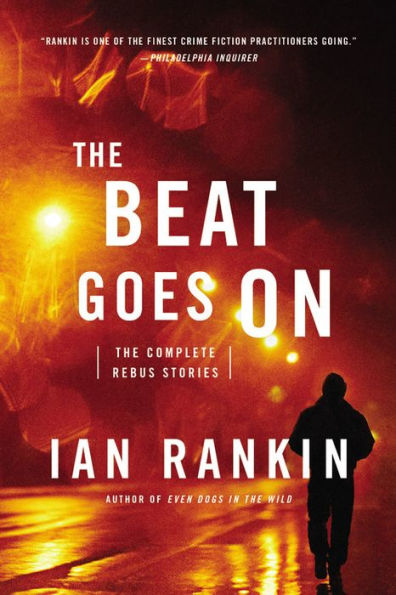 The Beat Goes On: Complete Rebus Stories