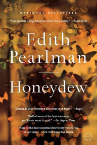 Title: Honeydew, Author: Edith Pearlman
