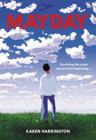 Title: Mayday, Author: Karen Harrington