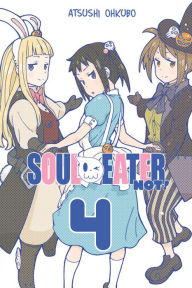 Title: Soul Eater NOT!, Vol. 4, Author: Atsushi Ohkubo