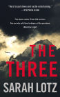 The Three: A Novel