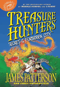 Secret of the Forbidden City (Treasure Hunters Series #3)