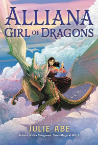 Easy english audio books download Alliana, Girl of Dragons by Julie Abe  in English