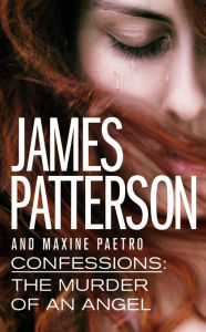 Is it legal to download books from internet Confessions: The Murder of an Angel 9780316301022 by James Patterson, Maxine Paetro