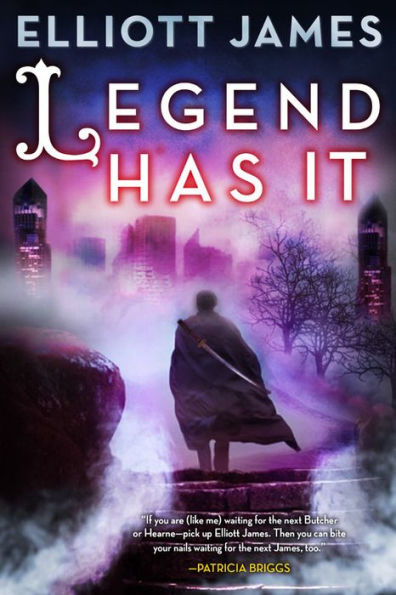 Legend Has It (Pax Arcana Series #5)