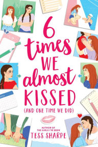 Download free books for kindle on ipad 6 Times We Almost Kissed (And One Time We Did)