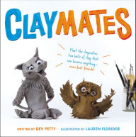 Title: Claymates, Author: Dev Petty