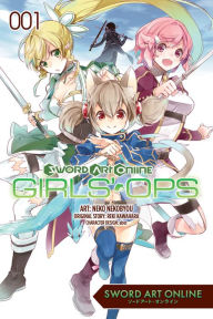 Title: Sword Art Online: Girls' Ops, Vol. 1, Author: Reki Kawahara