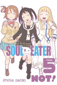 Title: Soul Eater NOT!, Vol. 5, Author: Atsushi Ohkubo