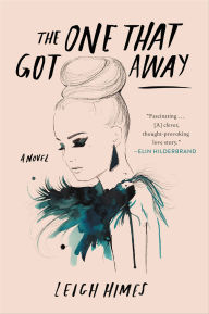 Ebook and audiobook download The One That Got Away: A Novel by Leigh Himes