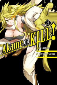 Title: Akame ga KILL!, Vol. 3, Author: Takahiro
