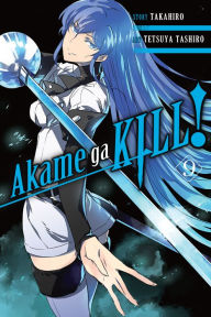 Title: Akame ga KILL!, Vol. 9, Author: Takahiro