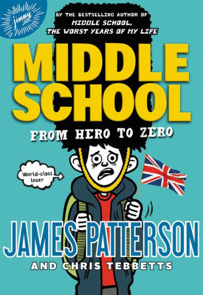 From Hero to Zero (Middle School Series #10)