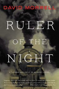 Title: Ruler of the Night, Author: David Morrell