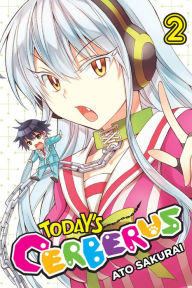 Title: Today's Cerberus, Vol. 2, Author: Ato Sakurai