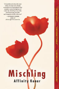 Title: Mischling, Author: Affinity Konar