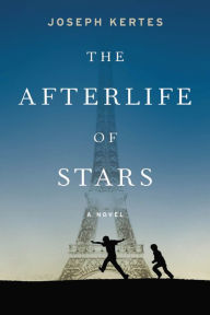 Title: The Afterlife of Stars, Author: Joseph Kertes