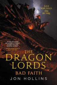 Download books to iphone 4s The Dragon Lords: Bad Faith by Jon Hollins