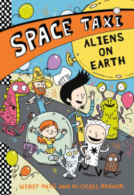 Title: Space Taxi: Aliens on Earth, Author: Wendy Mass