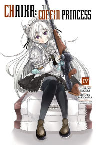 Downloads books pdf Chaika: The Coffin Princess, Vol. 4