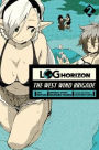 Log Horizon: The West Wind Brigade, Vol. 2