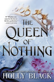 The Queen of Nothing (Folk of the Air Series #3)